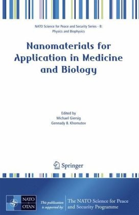 Nanomaterials For Application In Medicine And Biology Michael Giersig