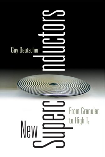 New Superconductors From Granular To High Tc Guy Deutscher