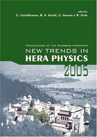 New Trends In Hera Physics 2005 Proceedings Of The Ringberg Workshop 2 7 October 2005 At Ringberg Castle G Grindhammer