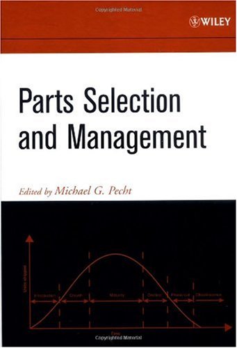Parts Selection And Management 1st Edition Michael Pecht