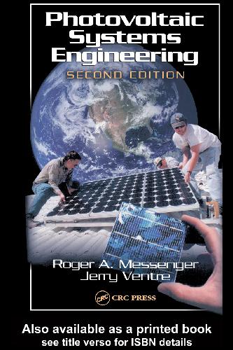 Photovoltaic Systems Engineering Second Edition Roger A Messenger