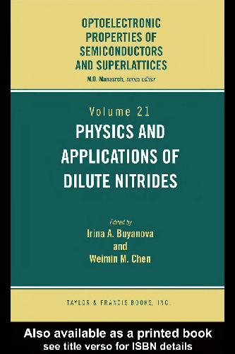 Physics And Applications Of Dilute Nitrides Irina A Buyanova