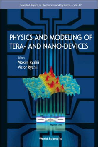 Physics And Modeling Of Teraand Nanodevices Maxim Ryzhii Maxim Ryzhii