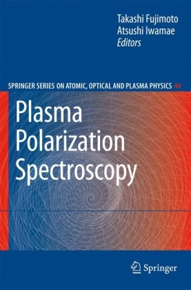 Plasma Polarization Spectroscopy 1st Edition Takashi Fujimoto
