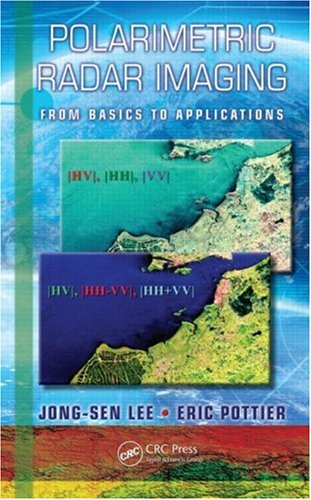 Polarimetric Radar Imaging From Basics To Applications Jongsen Lee