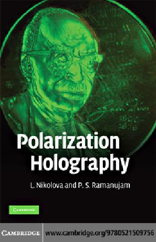 Polarization Holography L Nikolova P S Ramanujam Ebooks Corporation