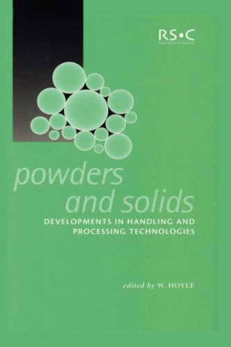 Powders And Solids Developments In Handling And Processing Technologies 1st Edition W Hoyle