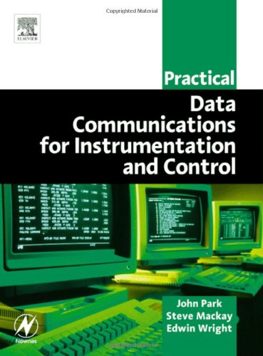 Practical Data Acquisition For Instrumentation And Control Systems Transferred To Digital Print Steve Mackay Cpeng Bsc Eleceng Bsc Hons Mba