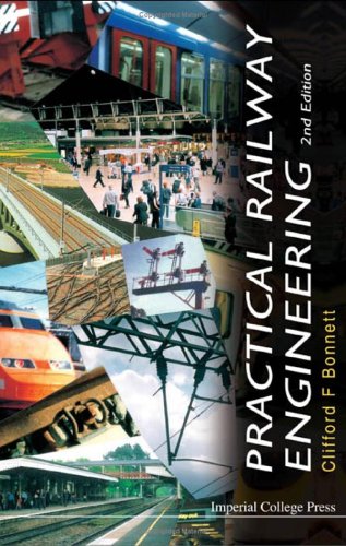 Practical Railway Engineering 2nd Ed Clifford F Bonnett