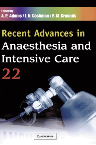 Recent Advances In Anaesthesia And Intensive Care 22 Revised A P Adams