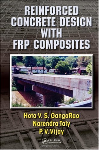 Reinforced Concrete Design With Frp Composites 1st Edition Hota Vs Gangarao