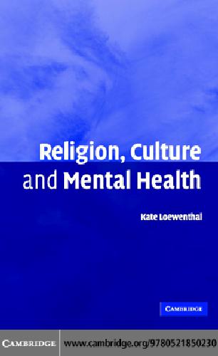 Religion Culture And Mental Health Kate Miriam Loewenthal Netlibrary
