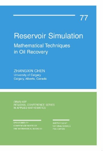 Reservoir Simulation Mathematical Techniques In Oil Recovery Zhangxin Chen