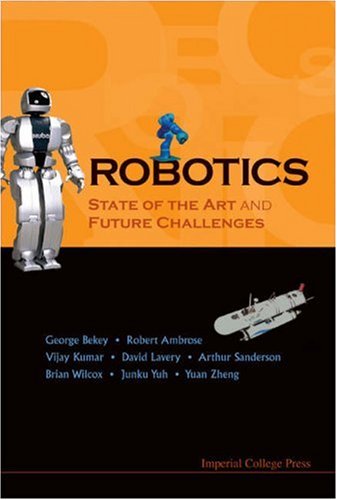 Robotics State Of The Art And Future Challenges George A Bekey