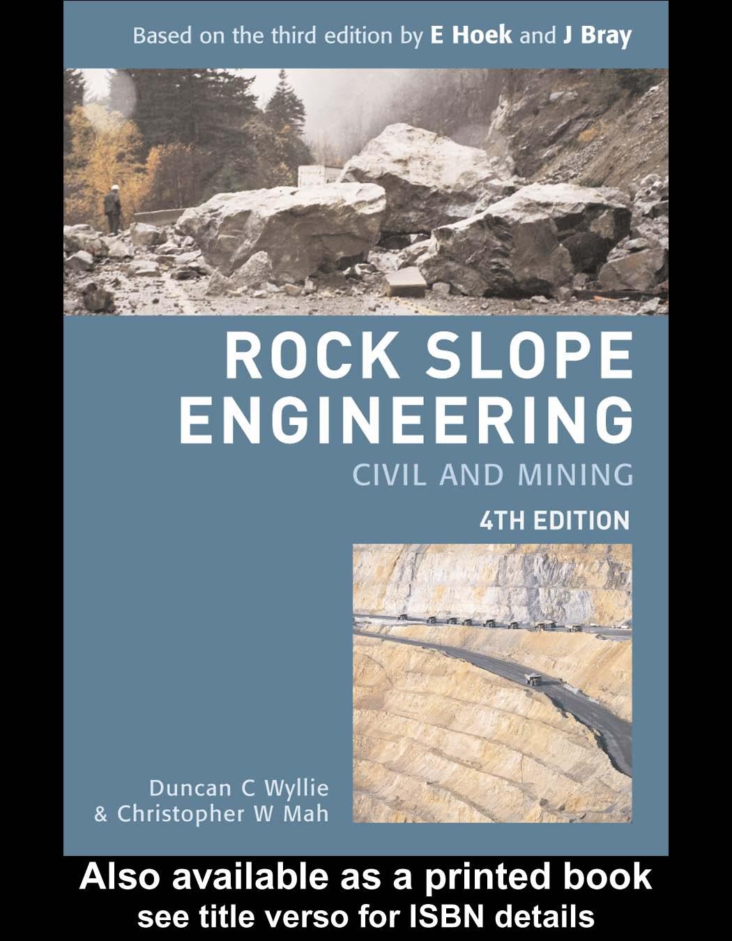 Rock Slope Engineering Civil And Mining 4th Duncan C Wyllie