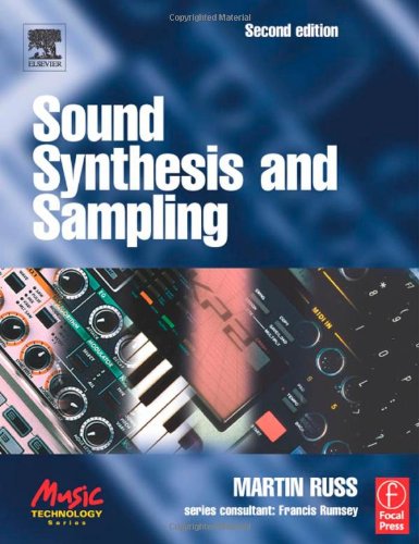 Sound Synthesis And Sampling 2nd Ed Martin Russ