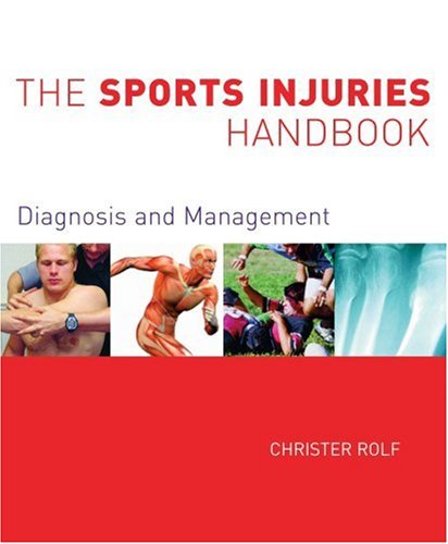 The Sports Injuries Handbook Diagnosis And Management Christer G Rolf