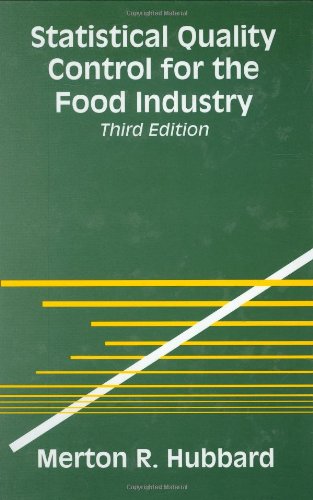 Statistical Quality Control For The Food Industry 3rd Merton R Hubbard