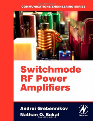 Switchmode Rf Power Amplifiers Andrei Grebennikov Nathan O Sokal