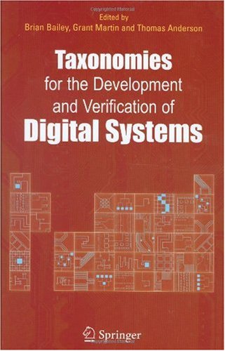Taxonomies For The Development And Verification Of Digital Systems 1st Edition Brian Bailey