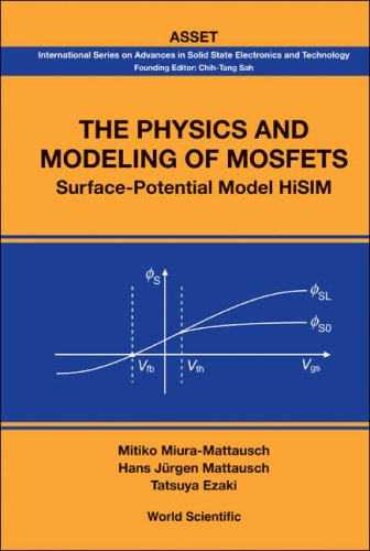 The Physics And Modeling Of Mosfets Surfacepotential Model Hisim Mitiko Miuramattausch