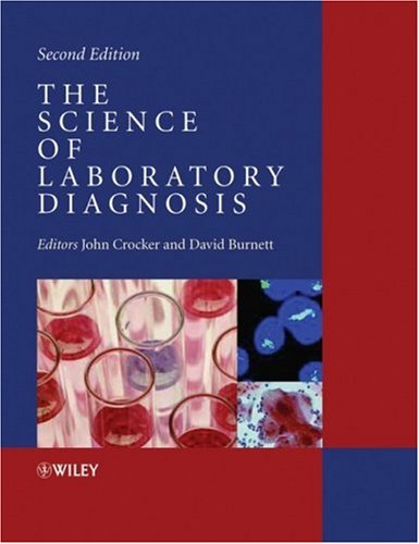 The Science Of Laboratory Diagnosis 2nd Ed John Crocker David Burnett