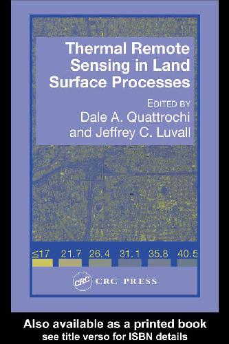 Thermal Remote Sensing In Land Surface Processes Dale Quattrochi