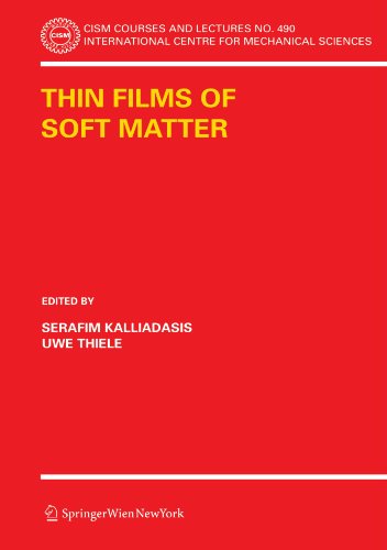 Thin Films Of Soft Matter Serafim Kalliadasis Uwe Thiele