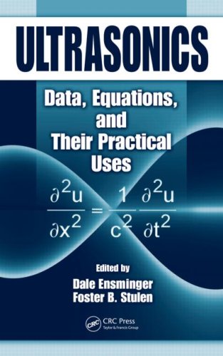 Ultrasonics Data Equations And Their Practical Uses 1st Edition Dale Ensminger