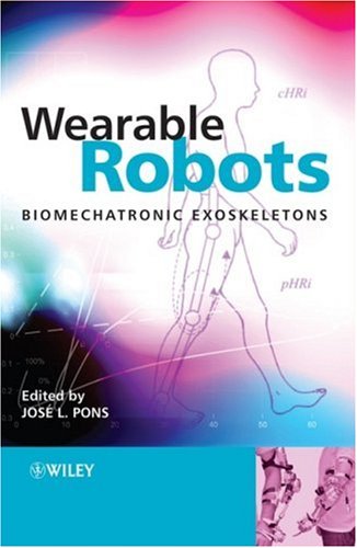 Wearable Robots Biomechatronic Exoskeletons Jos L Pons