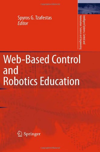Webbased Control And Robotics Education 1st Edition Spyros G Tzafestas Auth