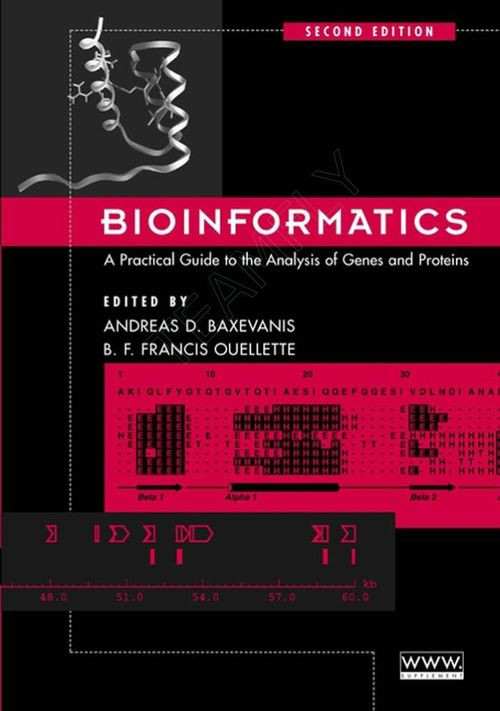 Bioinformatics A Practical Guide To The Analysis Of Genes And Proteins 2nd Edition Andreas D Baxevanis