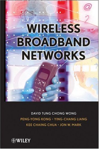 Wireless Broadband Networks New David T Wong Pengyong Kong