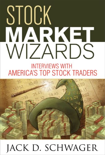 Stock Market Wizards Jack D Schwager