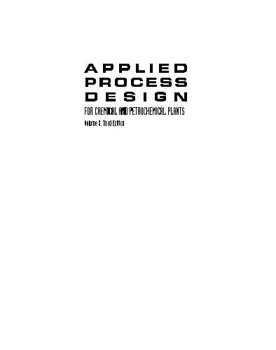 Applied Process Design For Chemical And Petrochemical Plants Vol 3 3rd Ernest E Ludwig Ed