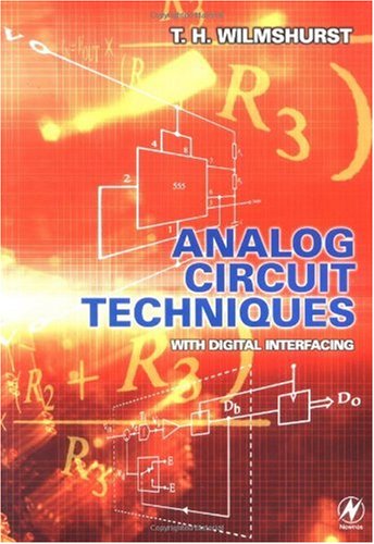 Analog Circuit Techniques With Digital Interfacing 1st T H Wilmshurst