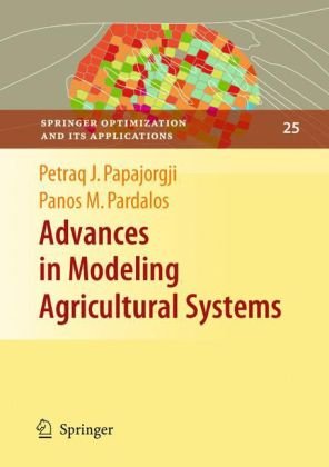 Advances In Modeling Agricultural Systems 1st Edition Petraq Papajorgji
