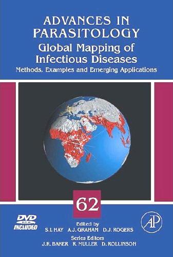 Global Mapping Of Infectious Diseases Methods Examples And Emerging Applications Simon I Hay