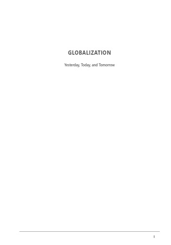 Globalization Yesterday Today And Tomorrow Jim Sheffield Andrey Korotayev