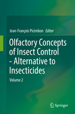 Olfactory Concepts Of Insect Control Alternative To Insecticides Volume 2 Jeanfrancois Picimbon