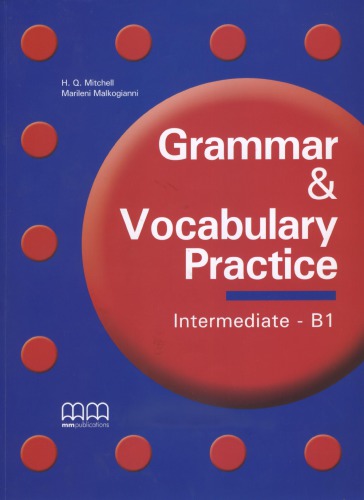 Grammar Vocabulary Practice Intermediate B1 Hq Mitchell