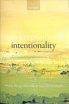 Nonpropositional Intentionality First Edition Alex Grzankowski