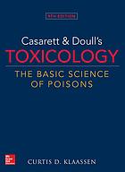 Casarett Doulls Toxicology The Basic Science Of Poisons Ninth Edition Curtis D Klaassen