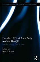 The Idea Of Principles In Early Modern Thought Interdisciplinary Perspectives 1 Edition Anstey