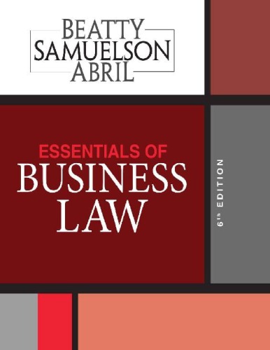 Essentials Of Business Law 6th Edition Jeffrey F Beatty Susan S Samuelson