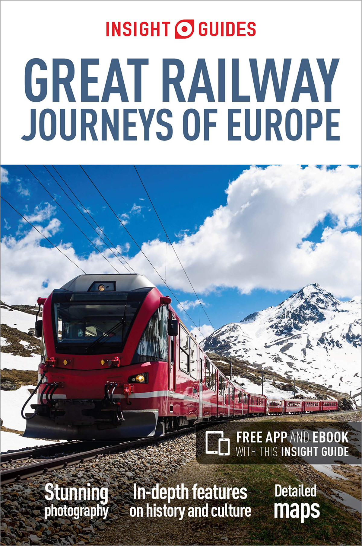 Insight Guides Great Railway Journeys Of Europe 2nd Edition Insight Guides
