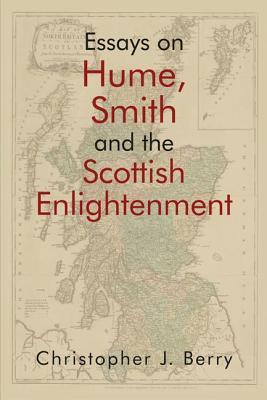 Essays On Hume Smith And The Scottish Enlightenment Hardcover Christopher J Berry