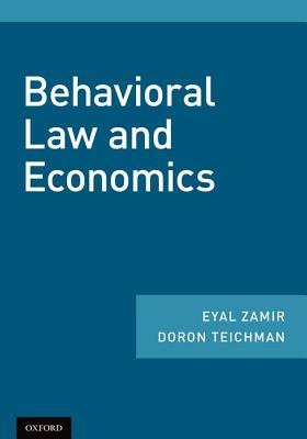 Behavioral Law And Economics Paperback Eyal Zamir Doron Teichman