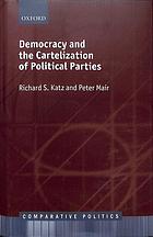 Democracy And The Cartelization Of Political Parties Katz Richard S Mair