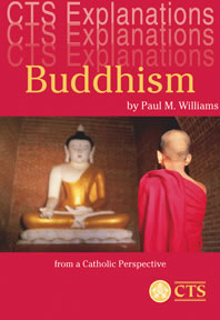 Buddhism From A Catholic Perspective Paul Williams